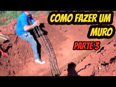 COMO FAZER UM MURO (PARTE 3)