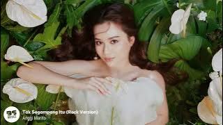 Anggi Marito   Tak Segampang Itu Rock Version yang viral ditiktok!!!