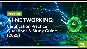 NVIDIA AI Networking: Certification Practice Questions & Study Guide (2025)