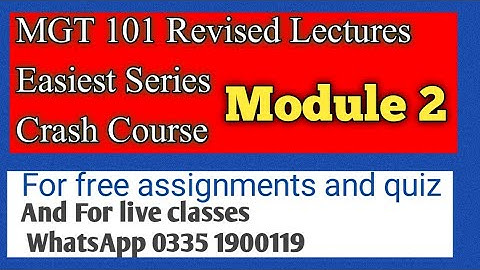 MGT101 Short Lecture Module 2 || MGT101 Short Lecture