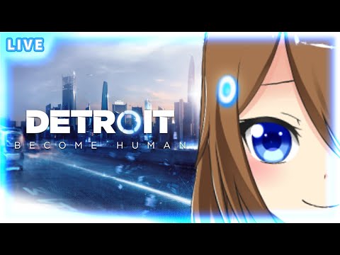 #1【Detroit: Become Human】アンドロイドになりたいホムンクルス！【 星上ゆえちー /  #VTuber 】