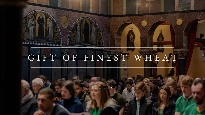 Gift of Finest Wheat - Kreutz