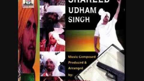 Shaheed Udham Singh: Bholi Khich Ke