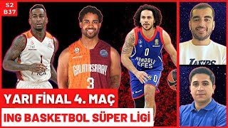 Seri̇ Alev Aldi Galatasaray Nef - Anadolu Efes Maç Yorumu Basketbol Gündemi Bsl Yarı Final