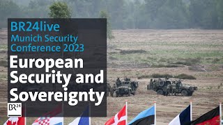 BR24live: On European Security and Sovereignty | MSC2023 | BR24