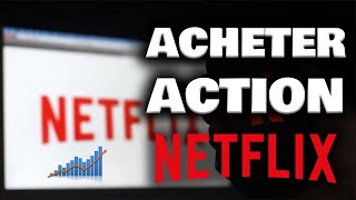  Comment Acheter Des Actions Netflix  Tuto