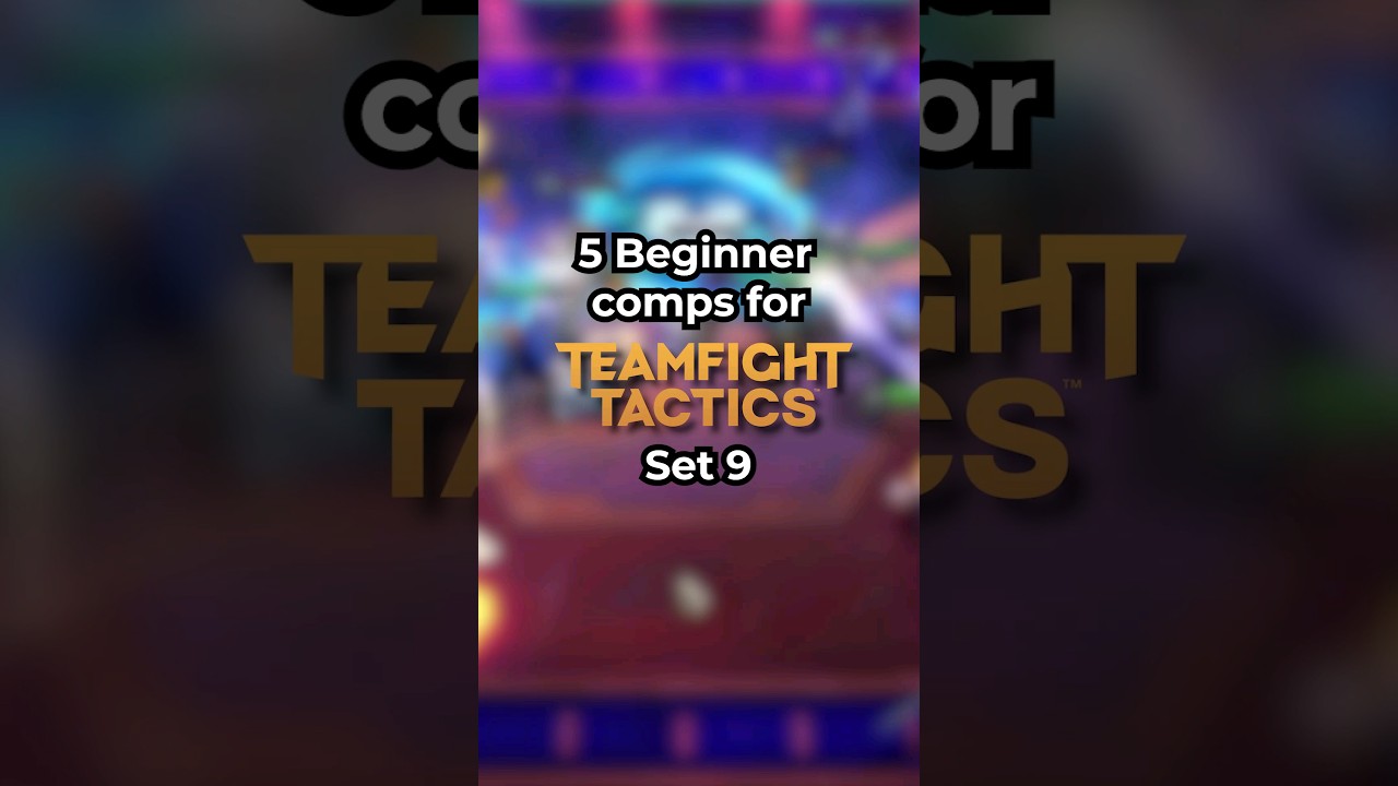 5 beginner friendly comps for TFT set 9