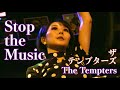 ストップ・ザ ・ミュージック&quot;Stop the Music&quot;/ザ・テンプターズThe Tempters【クリーマーズ!show】gogo dance show