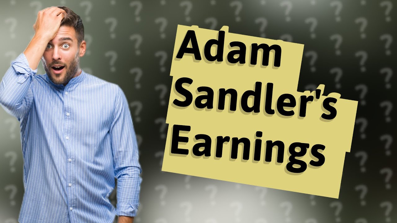 Is Adam Sandler The Highest Paid Actor