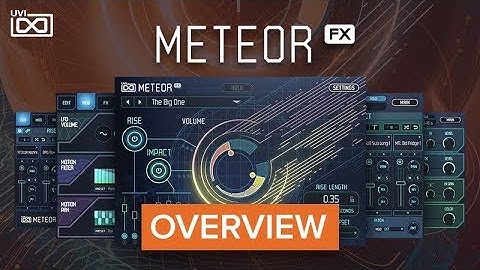 UVI Meteor | Overview