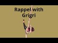 How I rappel with the Grigri - Extra friction trick !!!