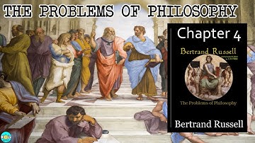 The Problems of Philosophy - Videobook | Ch 4 🎧 Audiobook with Scrolling Text 📖