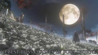 10 Bosses With The Best Quotes In The Soulsborne Series screenshot 4