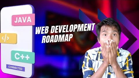 Web Development Roadmap 2022 | Assamese