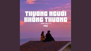 Thương Người Không Thương (Lofi Ver.)
