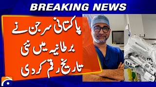 Pakistani Surgeon Makes History in UK With Single-Port Robotic Surgery | Breaking News screenshot 4