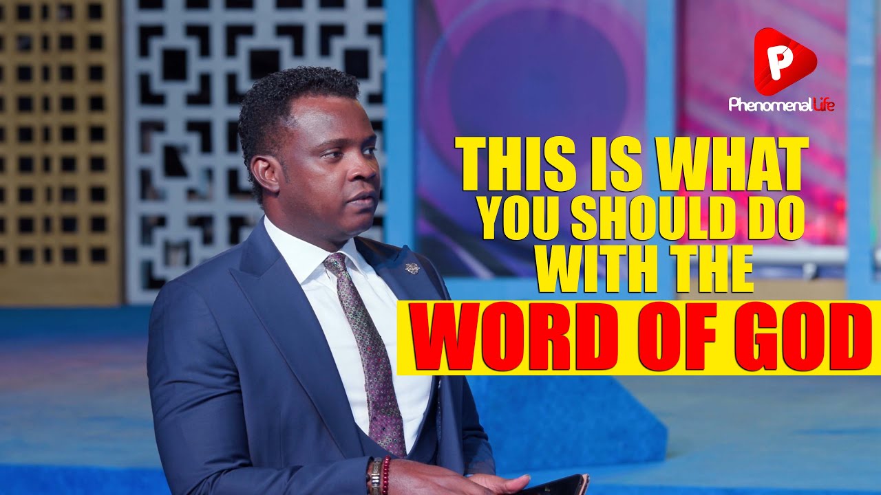 THIS IS WHAT YOU SHOULD DO WITH THE WORD OF GOD (phenomenal life S2 E13)