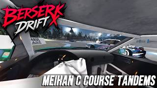 BERSERK DRIFT X Tandem - PRO S15 // Meihan C Course screenshot 3