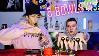 5 Bowls 1 Bong !!