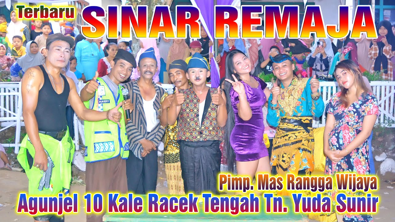 SINAR REMAJA TERBARU LAWAK SIANG LIVE RACEK TENGAH P. YUDA SUNIR @rendystudio