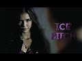 Katherine pierce  ice bitch for kissthedevil