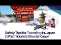 Safety Tips for Traveling in Japan  What Tourists Should Know | Visa to travel | #travel #traveltips