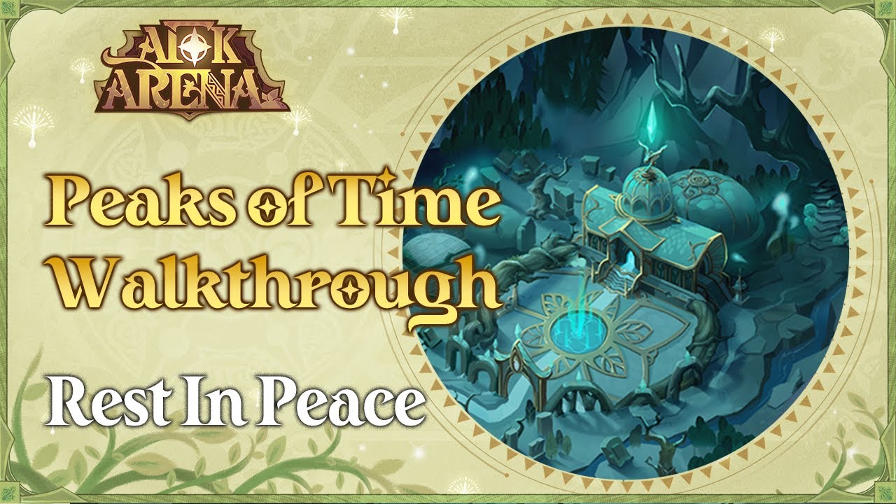Peaks of Time Walkthrough Rest In Peace AFK Arena YouTube
