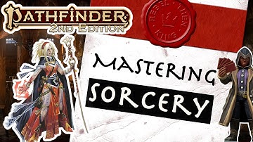 My Three Favorite Sorcerer Subclasses in Pathfinder 2e - Getting the Most out of Your Sorcerer Build
