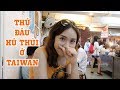 Taiwan Vlog 1: Ăn thử đậu hủ thúi - Thả đèn cầu phúc