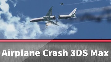 Airplane crash 3DS Max animation