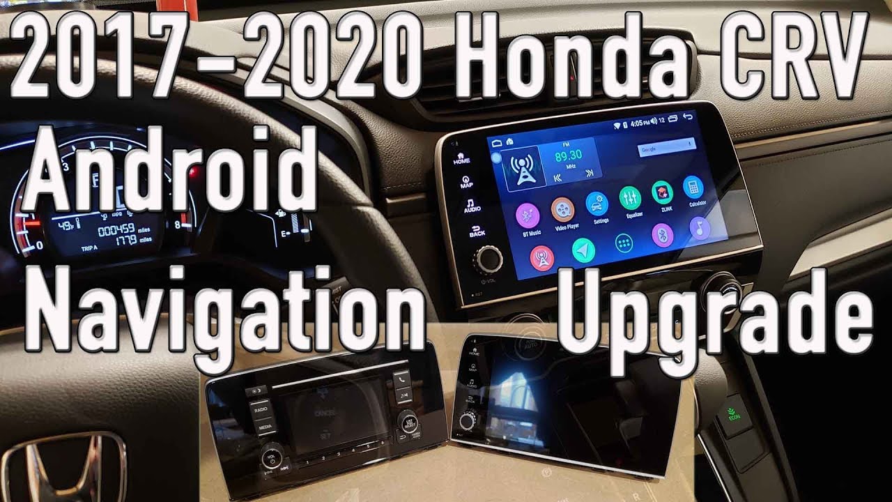 2017 - 2020 Honda CRV Android Navigation Radio Upgrade and Review - YouTube