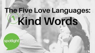 The Five Love Languages: Kind Words | practice English with Spotlight