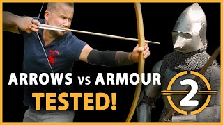 MEDIEVAL ARMOUR TESTED!  Arrows vs Amour 2