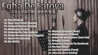 Egha De Latoya Full Album Acoustic..