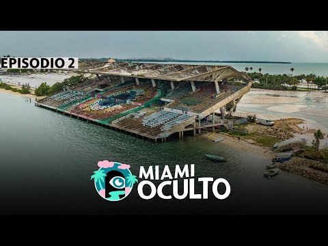 EP2: LUGARES ABANDONADOS | ENGLISH SUBTITLES| MIAMI OCULTO