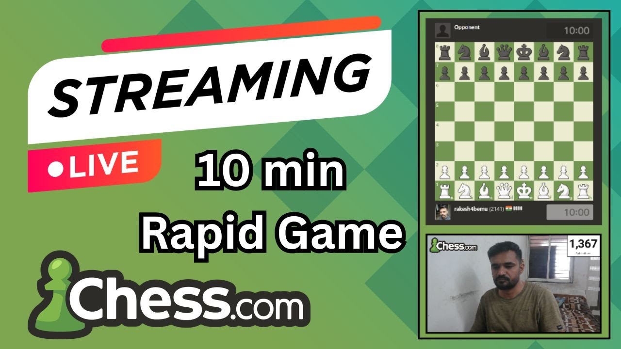 10 min Rapid Game | livechess | chess.com