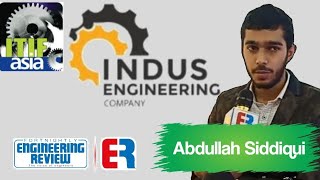 Abdullah Siddiqui | Indus Engineering Co. | ITIF | Engineering Review | ER