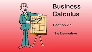 Business Calculus - Math 1329 - Section 2.1 - The Derivative