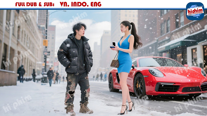 Anh Chàng Nghèo Vô Tình Ra Tay Nghĩa Hiệp Bắt Cướp Nào Ngờ Được Nữ Tổng Tài Ế Chồng Cầu Hôn