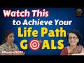 Tools to achieve life path number  episode 23  unfold the self  dr suhasini s pingle