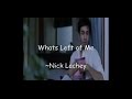 Whats Left of Me (Lyrics) - Nick Lachey
