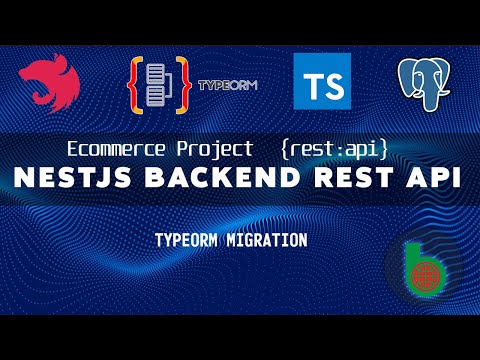 Nestjs backend rest api - Ecommerce project. TypeORM database migration.
