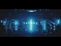 Kolokol - Lullaby（Kolokol 2nd ONE MAN SHOW WONDERLANDより）