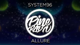 System96 - Allure
