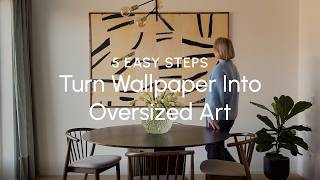DIY: How to Make Oversize Wall Art From Wallpaper DIY: How to Make Oversize Wall Art From Wallpaper