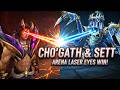 Cho'Gath &amp; Sett Arena Laser Eyes Win