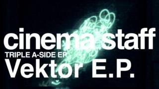 cinema staff TRIPLE A-SIDE 「Vektor E.P.」trailer