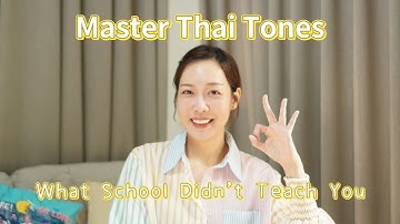 Master Thai Tones | Pronunciation Training (What School Didn’t Teach You)