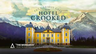 &quot;The Monarch&quot; from the Audiomachine industry release THE CURIOUS CASE OF THE HOTEL CROOKED