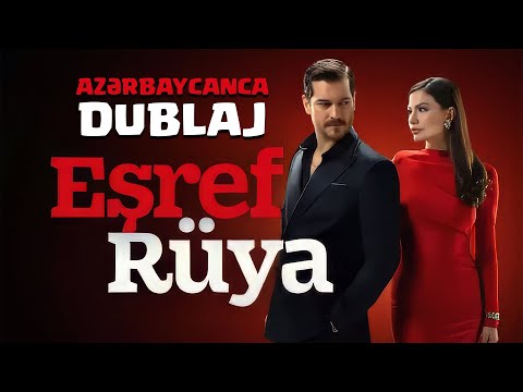 "Eşref Rüya" Azərbaycanda Çəkilsəydi